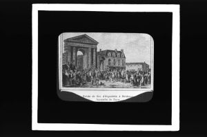 diapositive sur verre ; Entrée du Duc d'Angoulème à Bordeaux ( 12 mars 1814) - Aquarelle de Brun ; Entrée du Duc d'Angoulème à Bordeaux. Aquarelle de Brun (titre de l'œuvre reproduite)