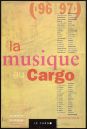 La musique au Cargo