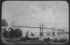 plaque de verre photographique ; Ancien pont suspendu de ...