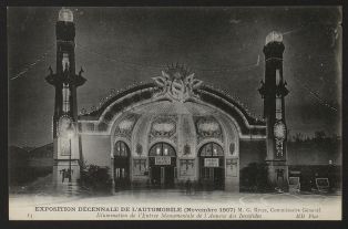 Exposition décennale de l'automobile (novembre 1907) M. G. Rives, commissaire général - Illumination de l'entrée monumentale de l'annexe des Invalides