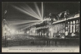 Exposition décennale de l'automobile (novembre 1907) M. G. Rives, commissaire général - Illumination de l'avenue Nicolas II