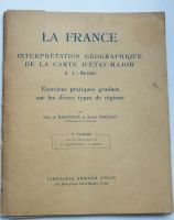 La France - Interprétation géographique de la carte d’Eta...