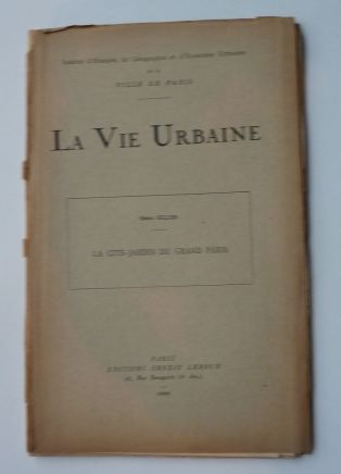 La vie urbaine, 1920, Henri SELLIER, la cité-jardins du grand Paris