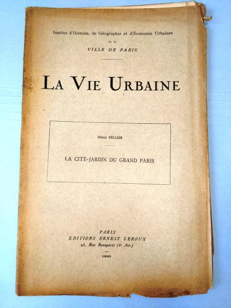 La Vie Urbaine - Henri Sellier - La cité-jardin du Grand Paris