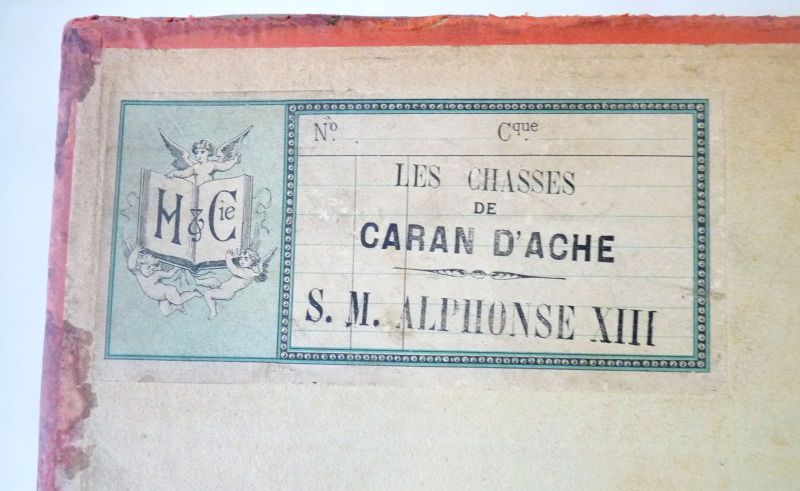 Les chasses de Caran d'Ache : S.M. Alphonse XIII ; © Vincent LORION