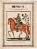 HENRI IV, / Roi de France et de Navarre, né le 13 Décembr...