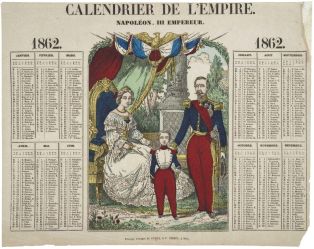 CALENDRIER DE L'EMPIRE. / NAPOLÉON. III EMPEREUR. / 1862. (titre inscrit) ; © H. Rouyer