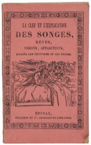 LA CLEF ET L'EXPLICATION / DES SONGES, / RÊVES, / VISIONS, APPARITIONS, / D'APRÈS LES ÉGYPTIENS ET LES PERSES. (titre inscrit) ; © Essy Erfani