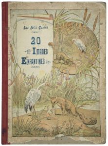Les Jolis Contes / 20 / IMAGES / ENFANTINES (titre inscrit) ; illustrée par la fable la cigogne et le renard (titre factice) ; © H. Rouyer