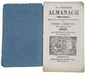 LE VÉRITABLE / ALMANACH / NOUVEAU, / JOURNALIER, HISTORIQUE ET PROPHÉTIQUE, DE / PIERRE LARRIVAY, / Pour l Année de Grâce / 1843, avec les Foires de Provence / et du Languedoc. (titre inscrit)