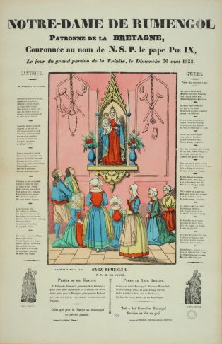 NOTRE DAME DE RUMENGOL / PATRONNE DE LA BRETAGNE, / Couronnée au nom de N. S. P. la pape Pie IX, / Le jour du grand pardon de la Trinité, le Dimanhe 30 mai 1858. / 350 (titre inscrit)