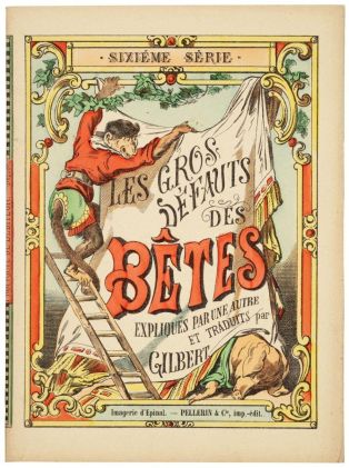 LES GROS / DÉFAUTS / DES / BÊTES / EXPLIQUÉS PAR UNE AUTRE / ET TRADUITS par / GILBERT. (titre inscrit) ; © Essy Erfani