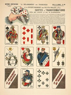 LE DÉLASSEMENT DES TRANCHÉES / ET LE DIVERTISSEMENT DES PETITS POILUS DES / DEUX SEXES / CARTES & TRANSFORMATIONS / faites pour exécuter un tour de prestidigitation (titre inscrit)