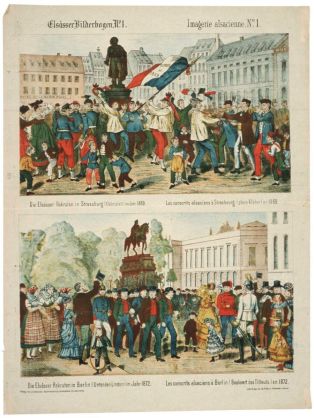 Les conscrits alsaciens à Strasbourg (place Kléber) en 1869. / Les conscrits alsaciens à Berlin (Boulevart des Tilleuls) en 1872. (titre inscrit fr., all.)