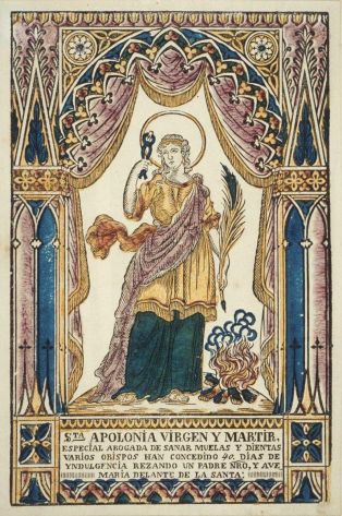 STA. APOLONIA VIRGEN Y MARTIR, (titre inscrit, esp.) ; sainte Apolline vierge et martyre (titre factice) ; © Cliché H. Rouyer