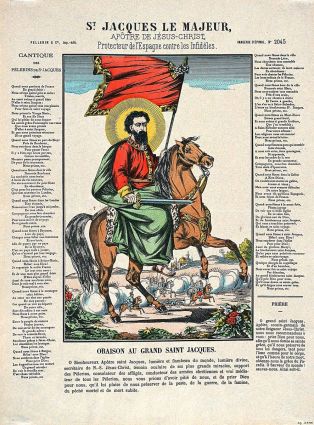 St. JACQUES LE MAJEUR, / APOTRE DE JESUS-CHRIST, / Protecteur de l'Espagne contre les Infidèles. (titre inscrit)