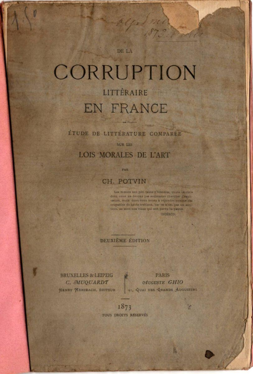 De la corruption littéraire en France. Etude de littérature comparée sur les lois morales de l'art