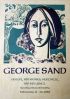 GEORGE SAND/HER LIFE, HER WORKS, HER CIRCLE, HER INFLUENCE