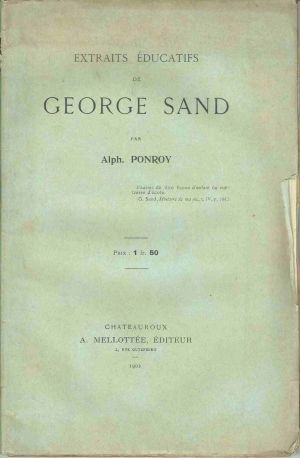 Extraits éducatifs de George SAND ; © Collections musée George Sand et de la Vallée Noire