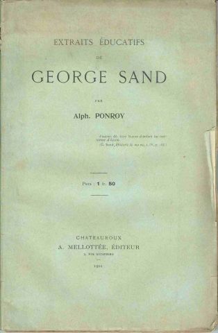 Extraits éducatifs de George SAND ; © Collections musée George Sand et de la Vallée Noire
