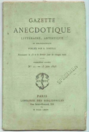 Gazette anecdotique. Littéraire, artistique et bibliographique ; © Collections musée George Sand et de la Vallée Noire