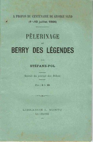 Pèlerinage au Berry des légendes ; © Collections musée George Sand et de la Vallée Noire
