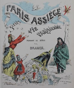 Paris assiégé, scènes de la vie parisienne pendant le Siège (titre inscrit) ; © Marion KALT