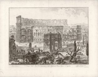 Veduta del’Arci di Costantino e dell’Anfiteatro Flavio detto il Colosseo. (titre inscrit)