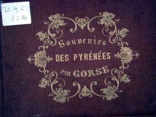 album de lithographies ; Souvenirs des Pyrénées par Gorse