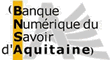 Banque Numerique du Savoir d'Aquitaine