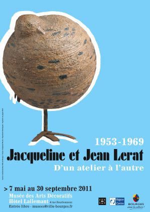 Carton d'invitation et affiche de l'exposition "Jacqueline et Jean Lerat 1953-1969 d'un atelier à l'autre", Musée des Arts Décoratifs, Hôtel Lallemant, Bourges, 7 mai-30 septembre 2011