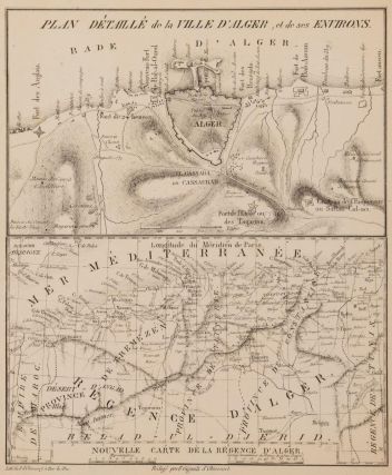 Plan détaillé de la ville d'Alger ; Nouvelle carte de la régence d'Alger (titre inscrit)