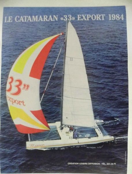 Le catamaran "33" export 1984 (titre inscrit)
