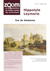 Zoom sur les collections - Hippolyte Leymarie ; © Catherine LAUTHELIN ; © Palais-Musée des Archevêques de Narbonne