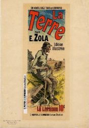 La terre par E. Zola, édition illustrée, affiche, Jules Cheret, 1897, 81.01.08, musée Le COMPA, Chartres